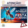 PREFEITURA ALERTA: População deve intensificar ações contra o Aedes Aegypti – Mosquito da Dengue